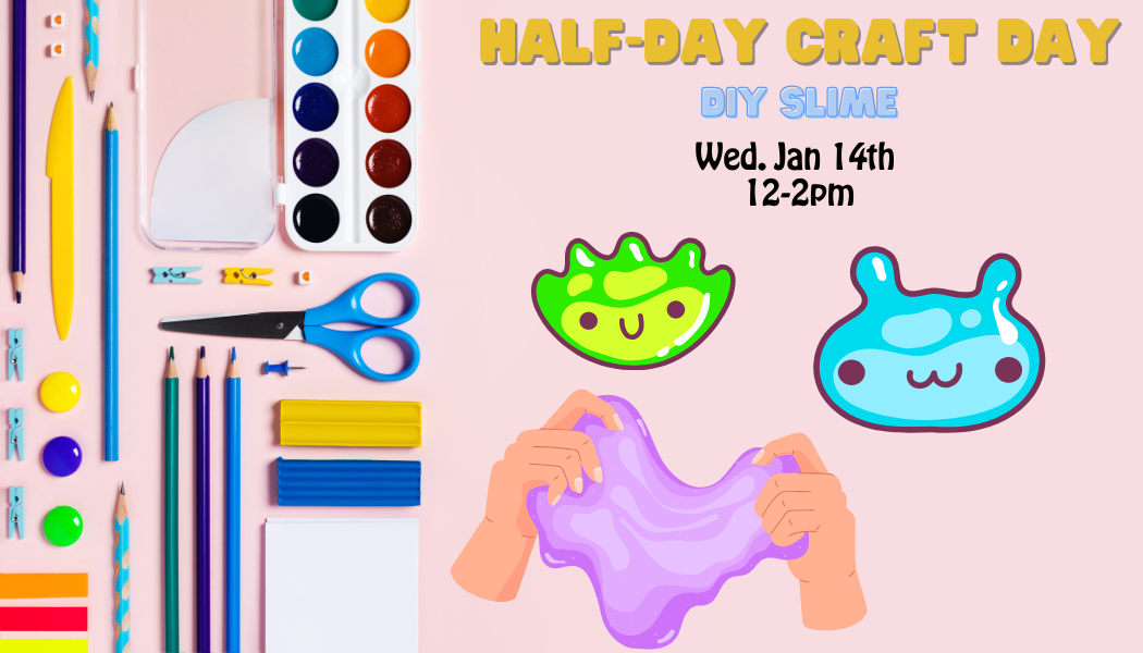 Half-day craft day Slime